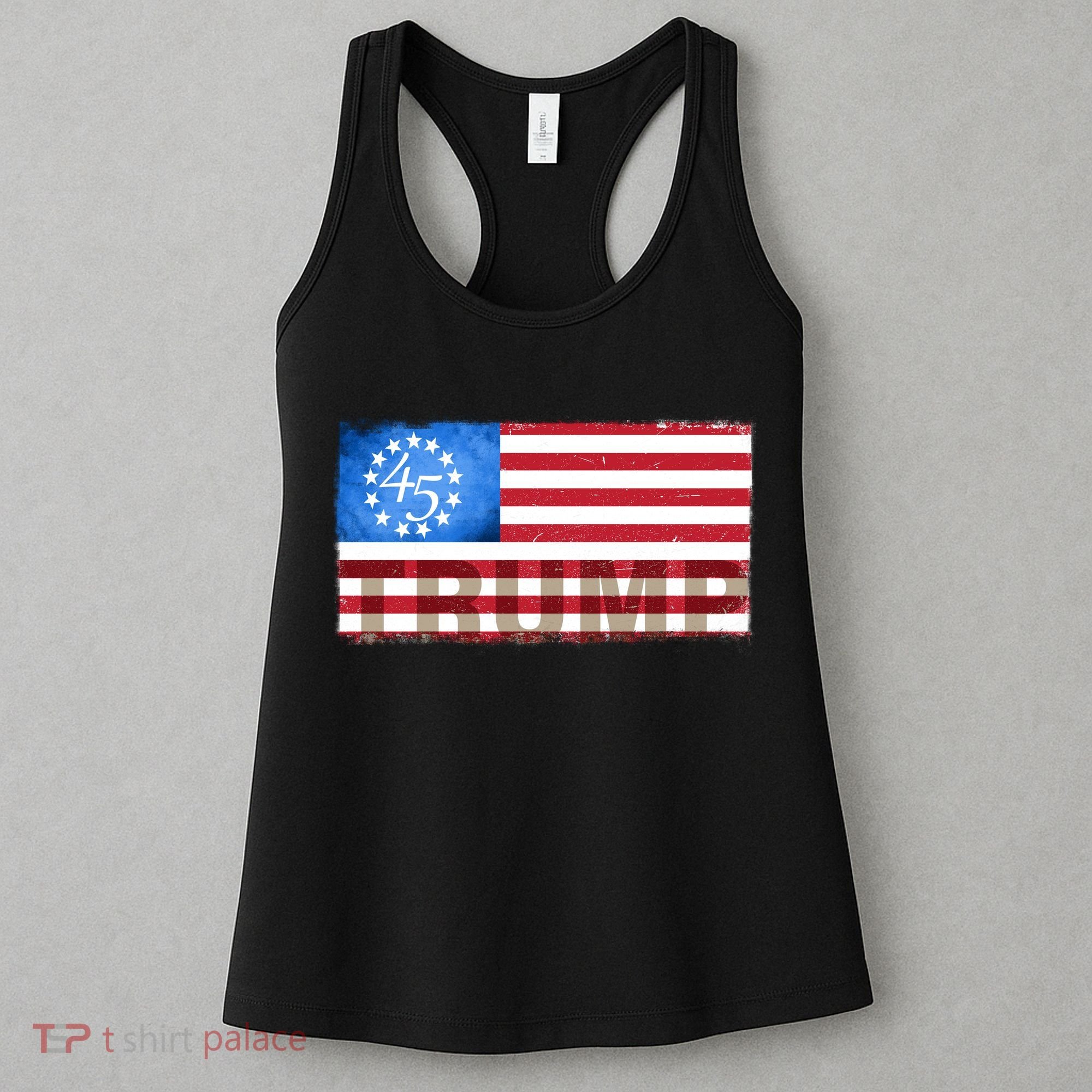 Trump 45 Betsy Ross 13 Original Colonies Flag Women's Tank Top