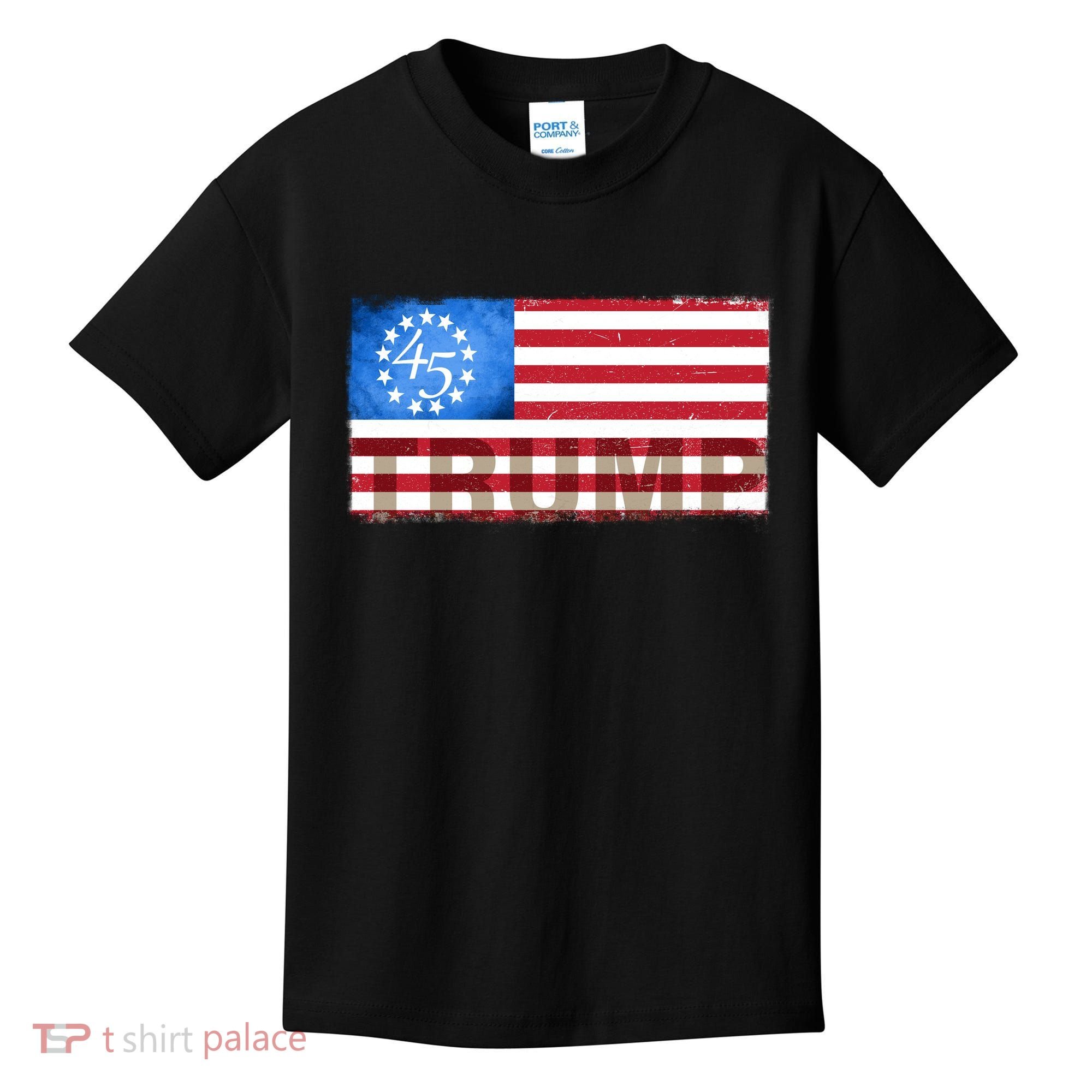 Trump 45 Betsy Ross 13 Original Colonies Flag Kids T-Shirt
