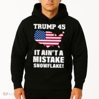 Trump 45 It Ain't A Mistake Snowflake Hoodie thumb 2