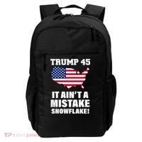 Trump 45 It Ain't A Mistake Snowflake Backpack thumb 0