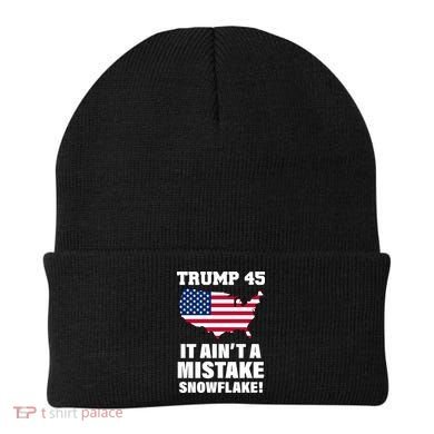 Trump 45 It Ain't A Mistake Snowflake Beanie
