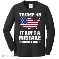 Trump 45 It Ain't A Mistake Snowflake Kids Long Sleeve Shirt thumb 0