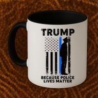 Trump Because Police Lives Matter Thin Blue Line Coffee Mug thumb 2