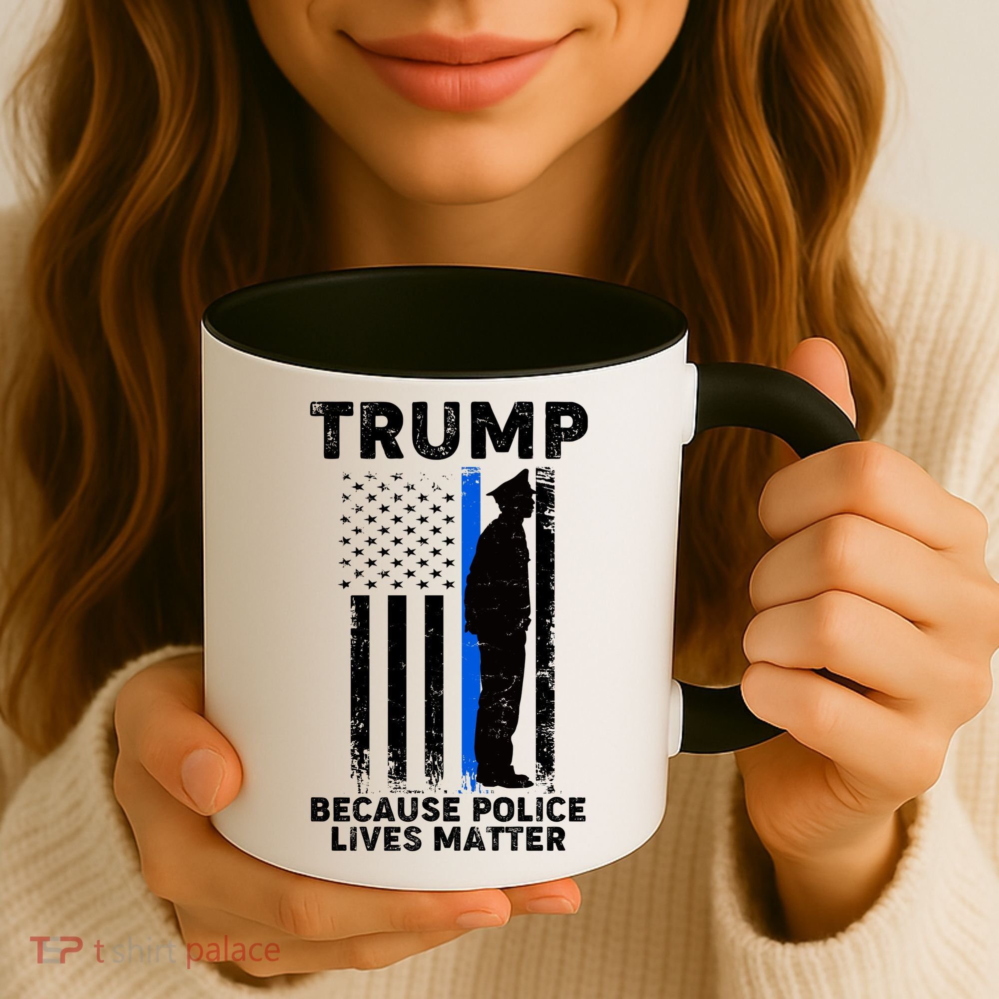 Trump Because Police Lives Matter Thin Blue Line Coffee Mug