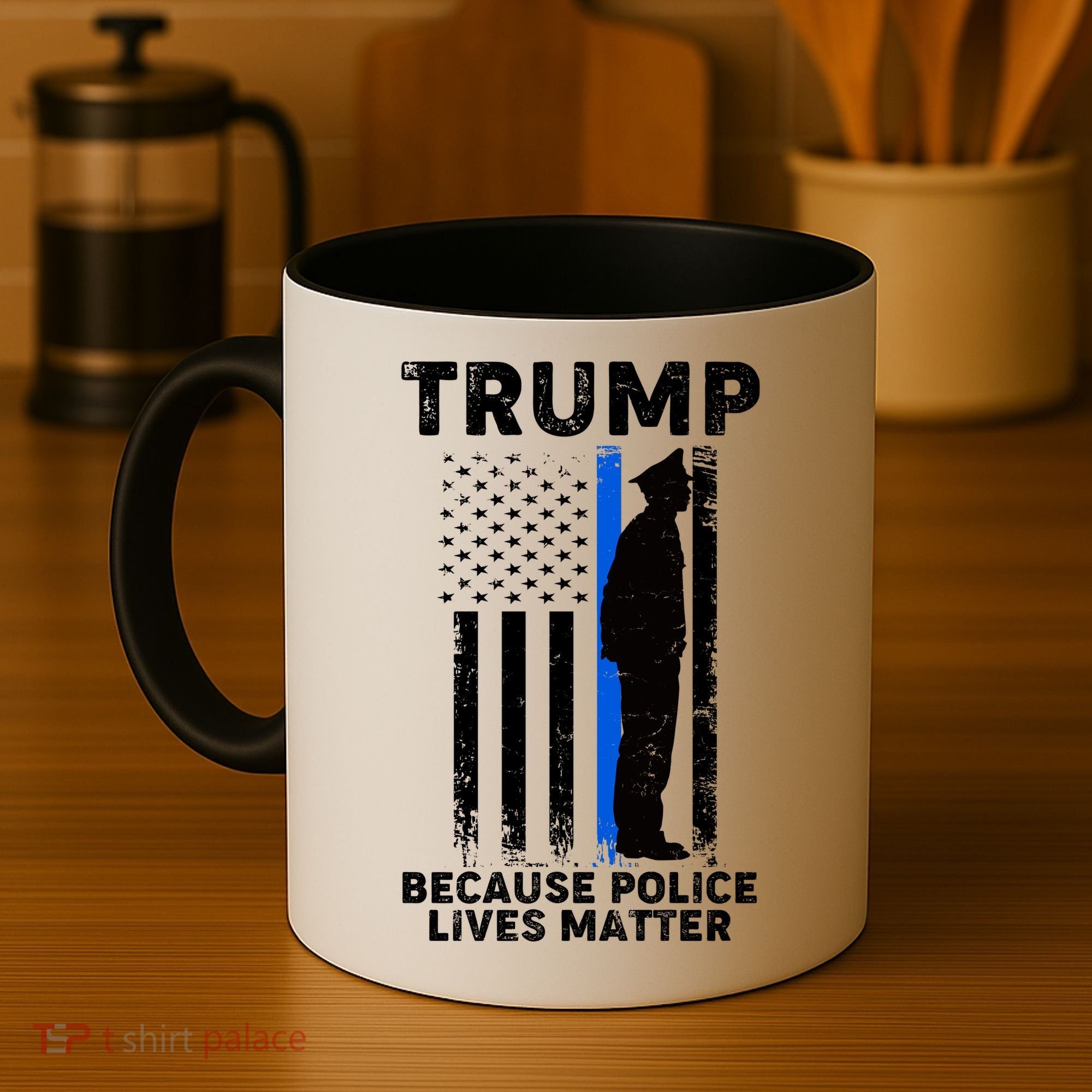 Trump Because Police Lives Matter Thin Blue Line Coffee Mug