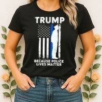 Trump Because Police Lives Matter Thin Blue Line Women's T-Shirt thumb 2