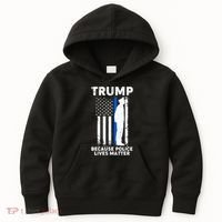 Trump Because Police Lives Matter Thin Blue Line Kids Hoodie thumb 0