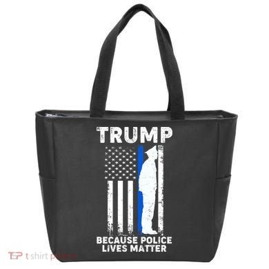 Trump Because Police Lives Matter Thin Blue Line Tote Bag