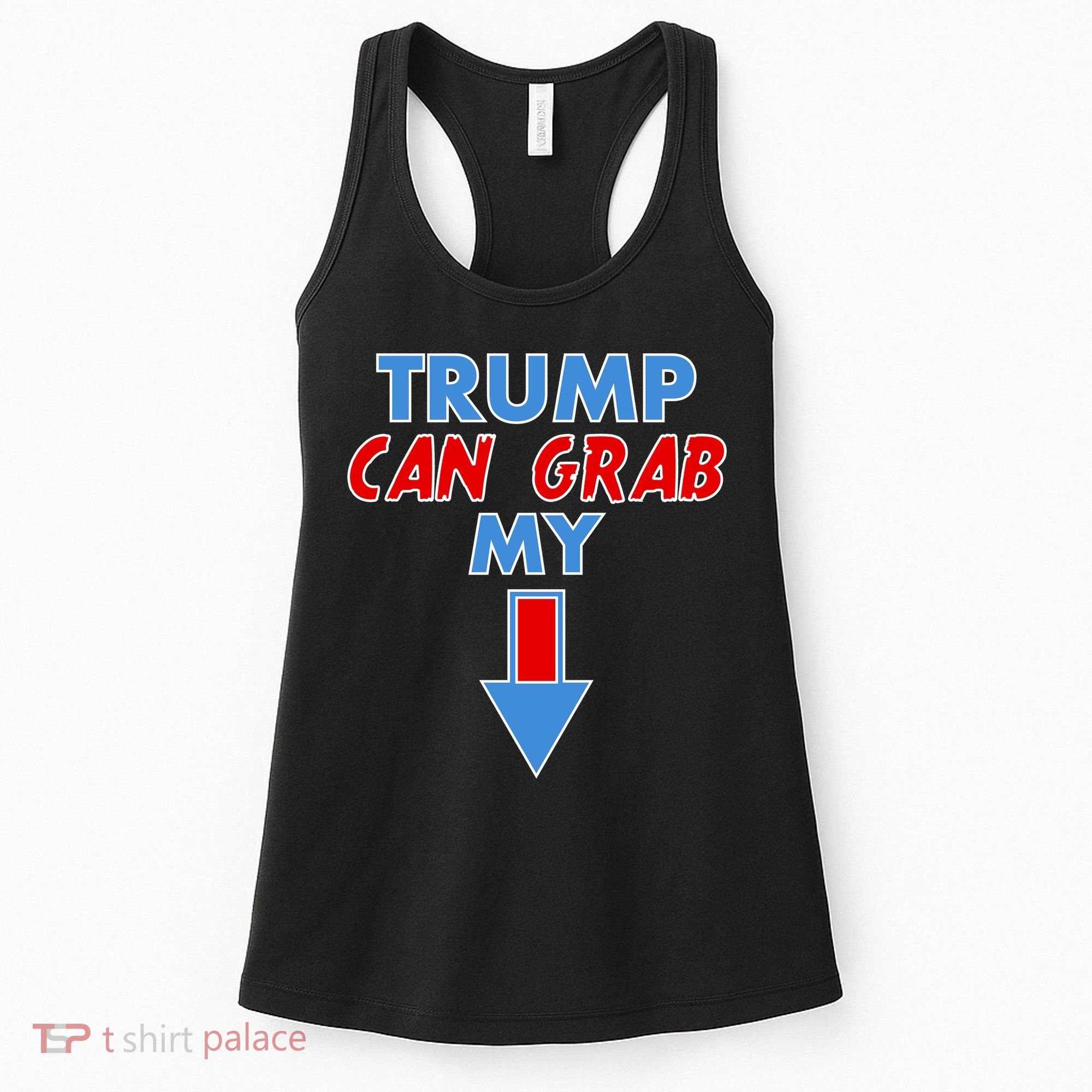 Trump Can Grab My Pussy Arrow 2020 Election Women's Tank Top