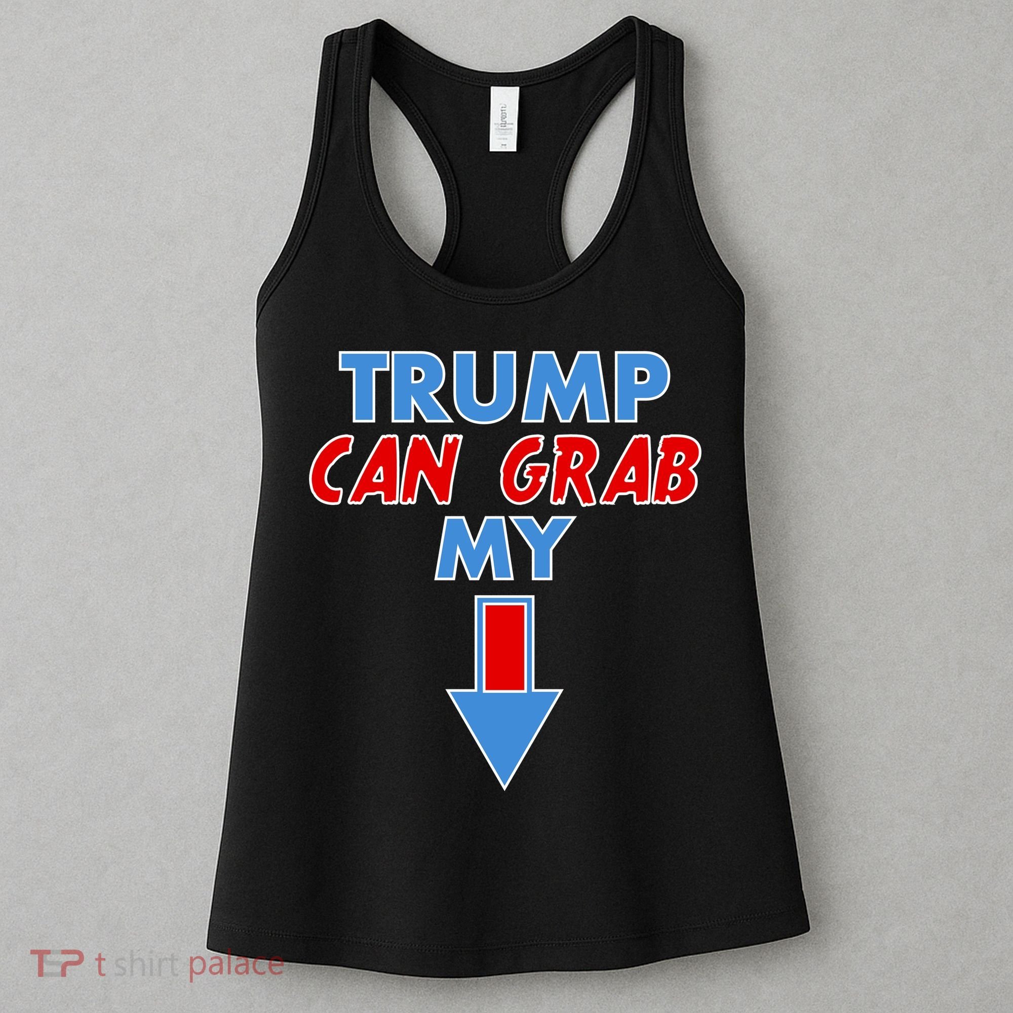 Trump Can Grab My Pussy Arrow 2020 Election Women's Tank Top