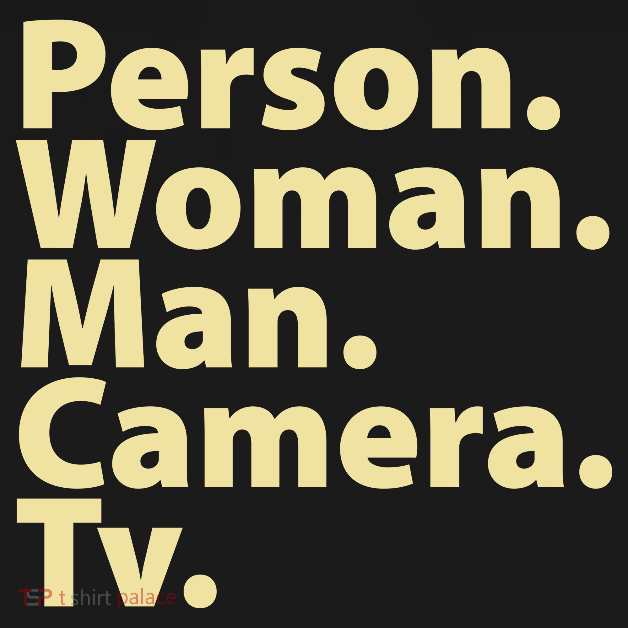 Trump Cognitive Test Person Woman Man Camera TV Backpack