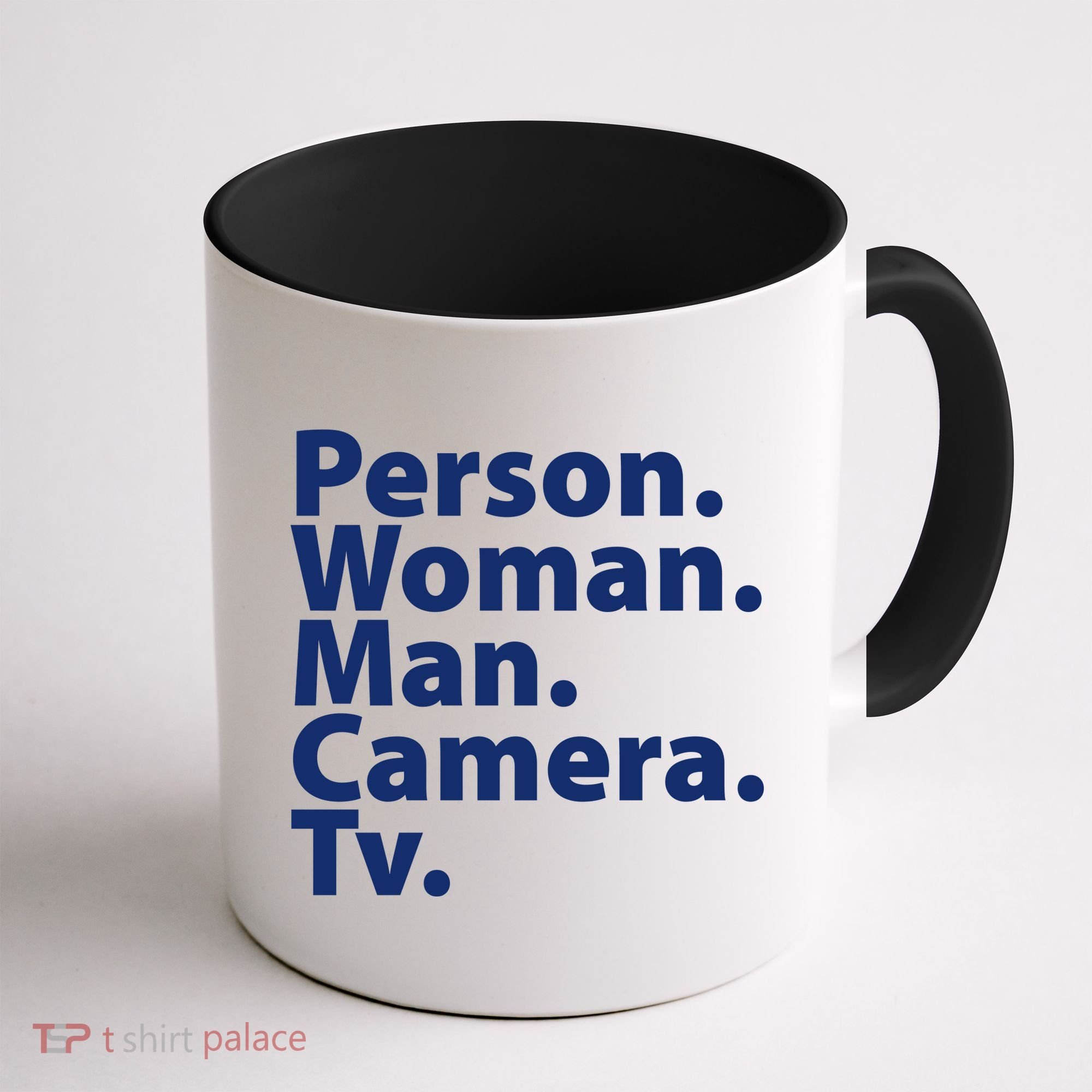 Trump Cognitive Test Person Woman Man Camera TV Coffee Mug