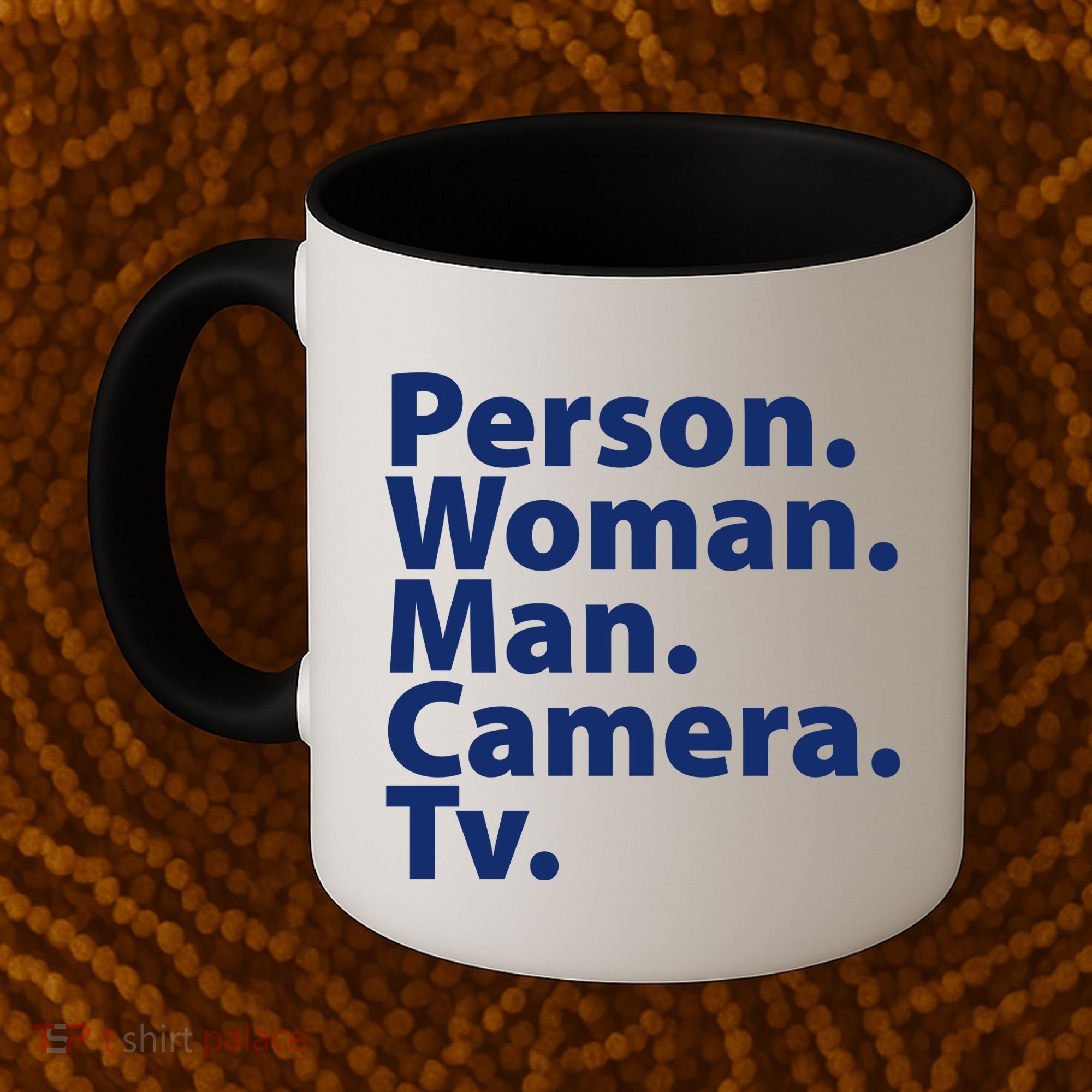 Trump Cognitive Test Person Woman Man Camera TV Coffee Mug