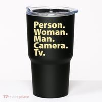Trump Cognitive Test Person Woman Man Camera TV Tumbler thumb 0