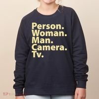 Trump Cognitive Test Person Woman Man Camera TV Women's Sweatshirt thumb 0