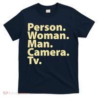 Trump Cognitive Test Person Woman Man Camera TV T-Shirt thumb 0