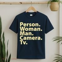Trump Cognitive Test Person Woman Man Camera TV T-Shirt thumb 2
