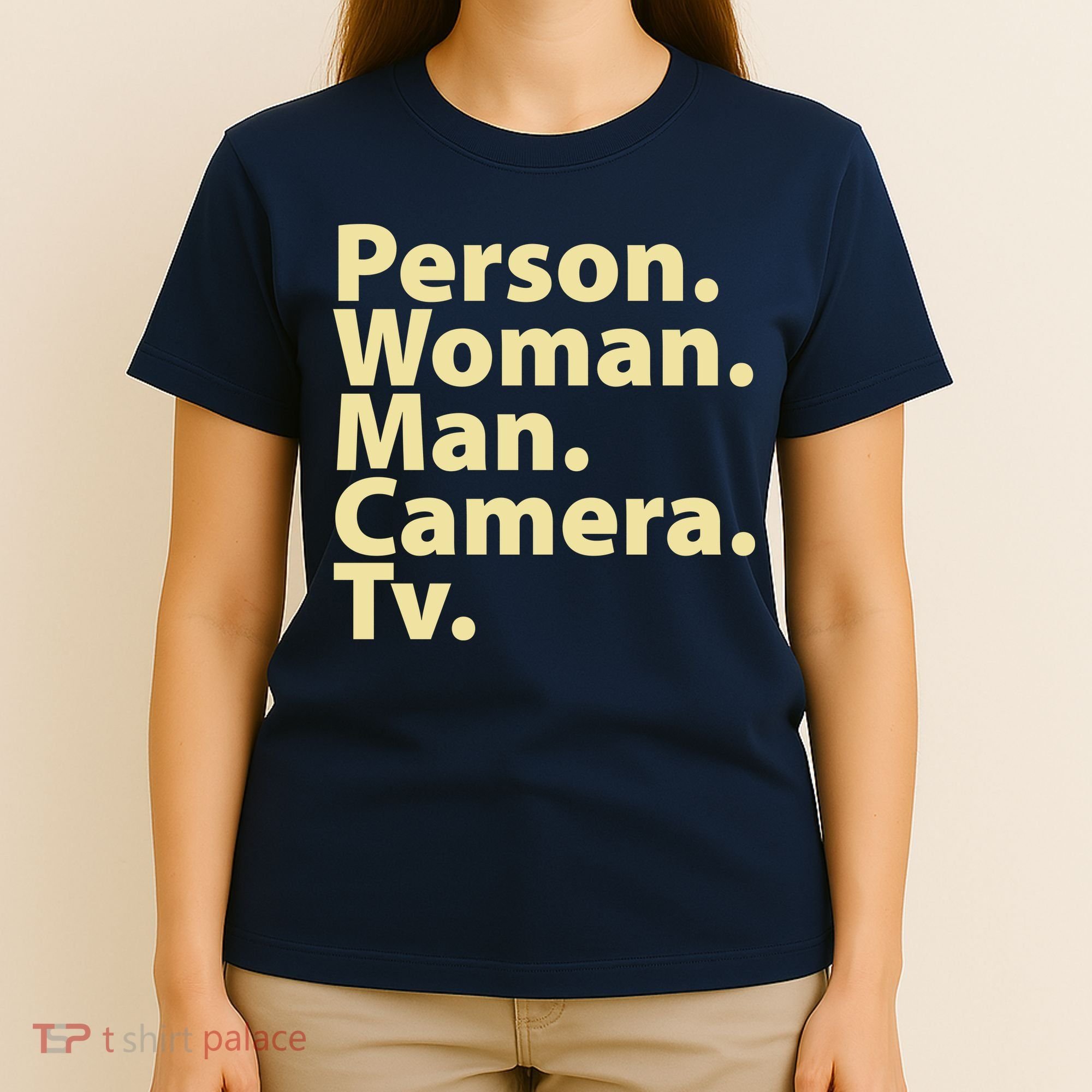 Trump Cognitive Test Person Woman Man Camera TV T-Shirt