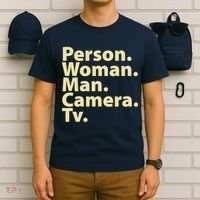 Trump Cognitive Test Person Woman Man Camera TV T-Shirt thumb 6
