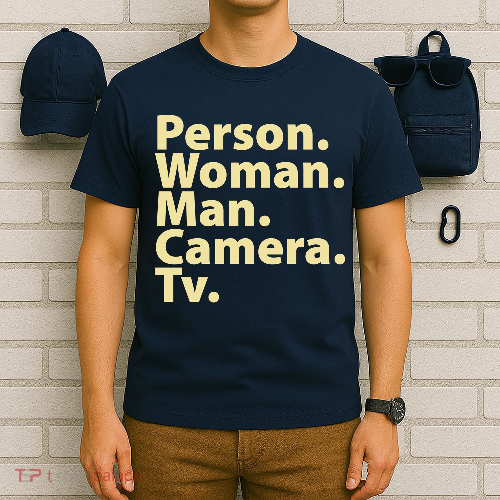 Trump Cognitive Test Person Woman Man Camera TV T-Shirt