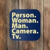Trump Cognitive Test Person Woman Man Camera TV Coaster thumb 0