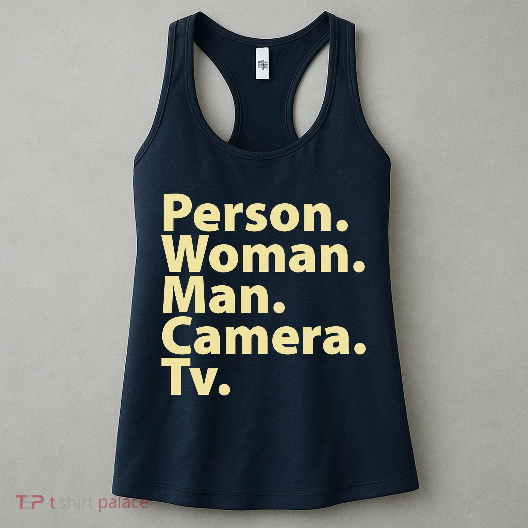 Trump Cognitive Test Person Woman Man Camera TV Women's Tank Top