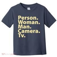 Trump Cognitive Test Person Woman Man Camera TV Toddler T-Shirt thumb 0