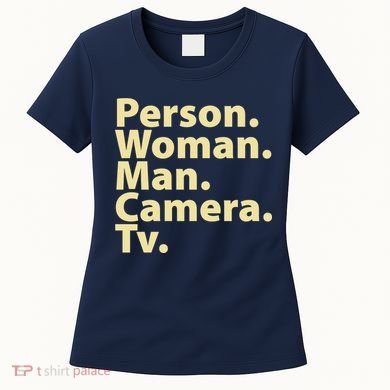 Trump Cognitive Test Person Woman Man Camera TV Women's T-Shirt
