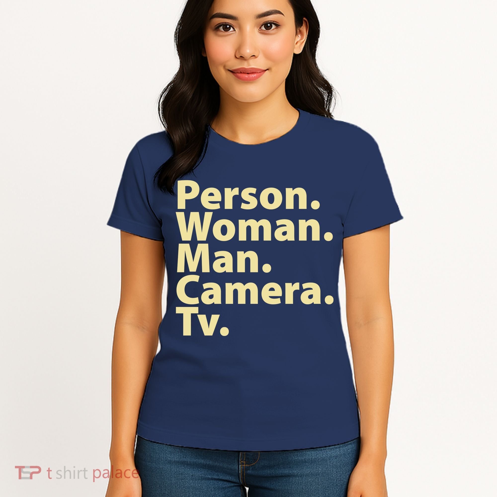 Trump Cognitive Test Person Woman Man Camera TV Women's T-Shirt