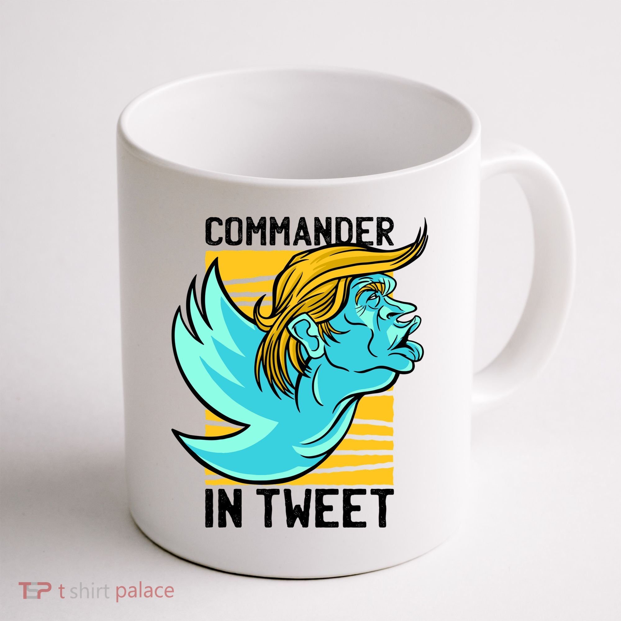 Trump Commander In Tweet Coffee Mug