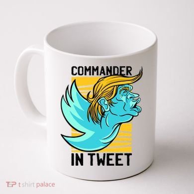 Trump Commander In Tweet Coffee Mug