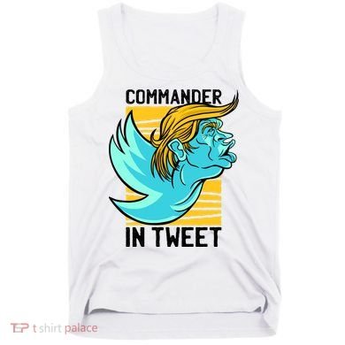 Trump Commander In Tweet Tank Top