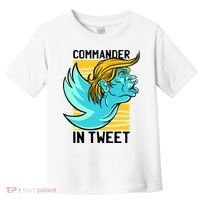 Trump Commander In Tweet Toddler T-Shirt thumb 0
