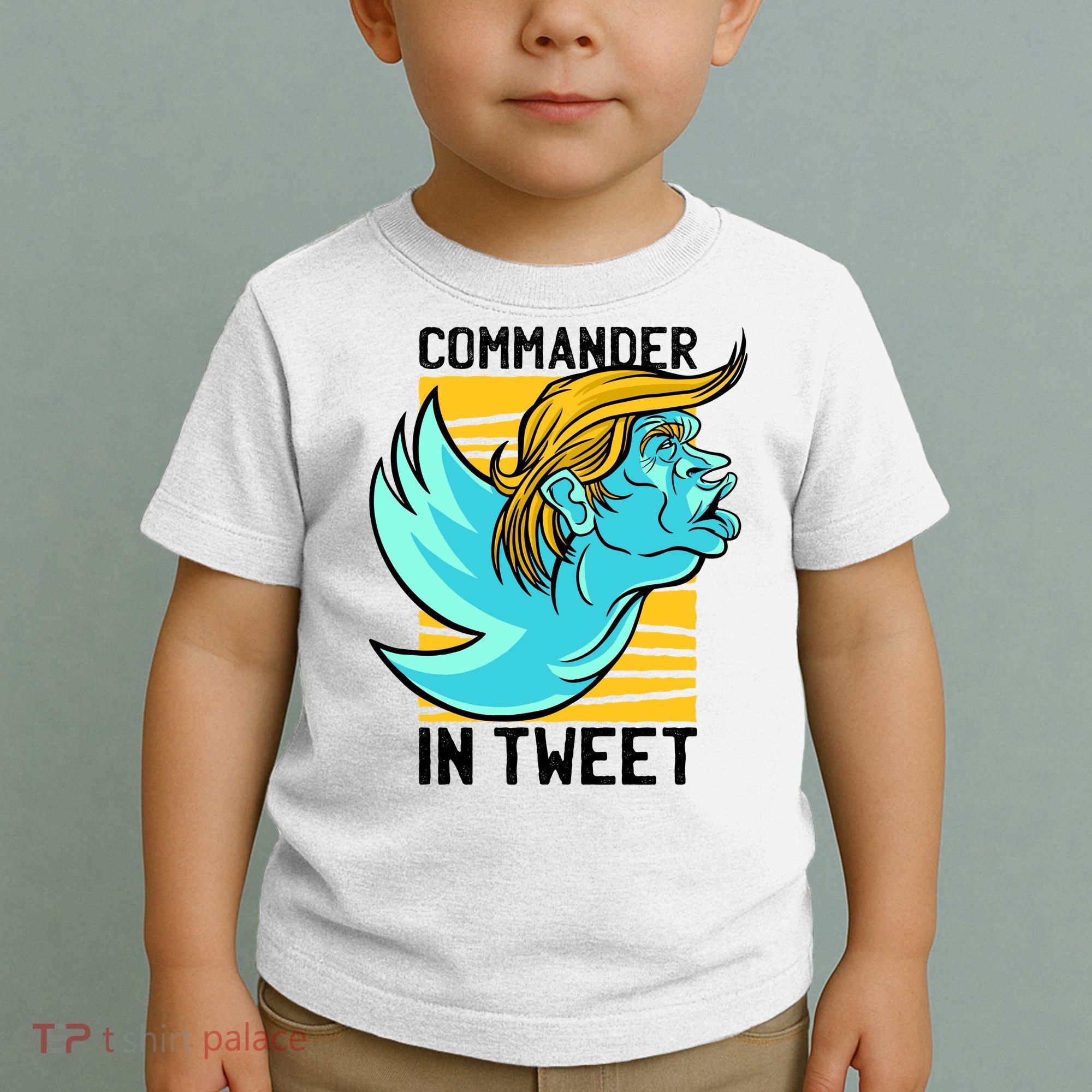 Trump Commander In Tweet Toddler T-Shirt