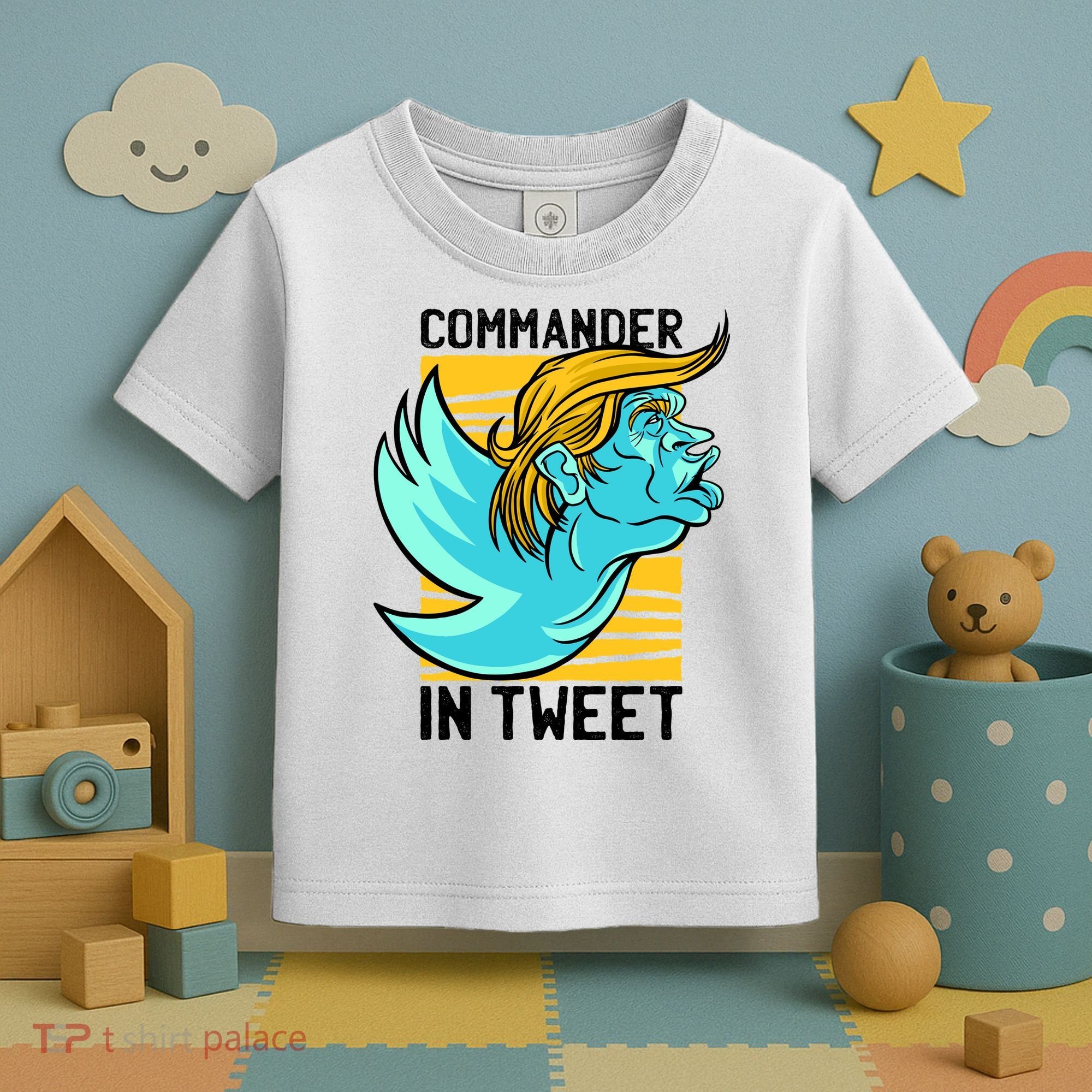 Trump Commander In Tweet Toddler T-Shirt