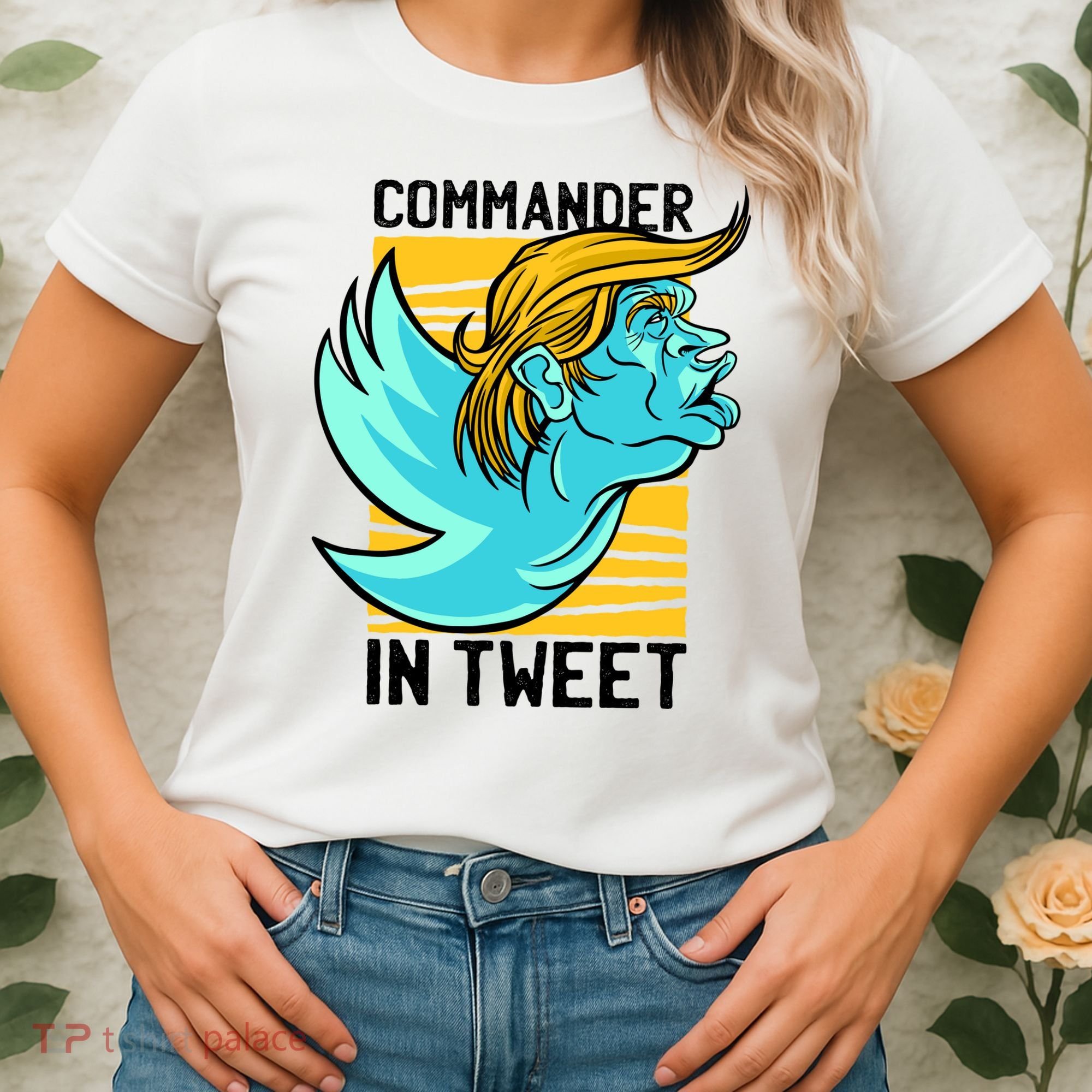 Trump Commander In Tweet Women's T-Shirt