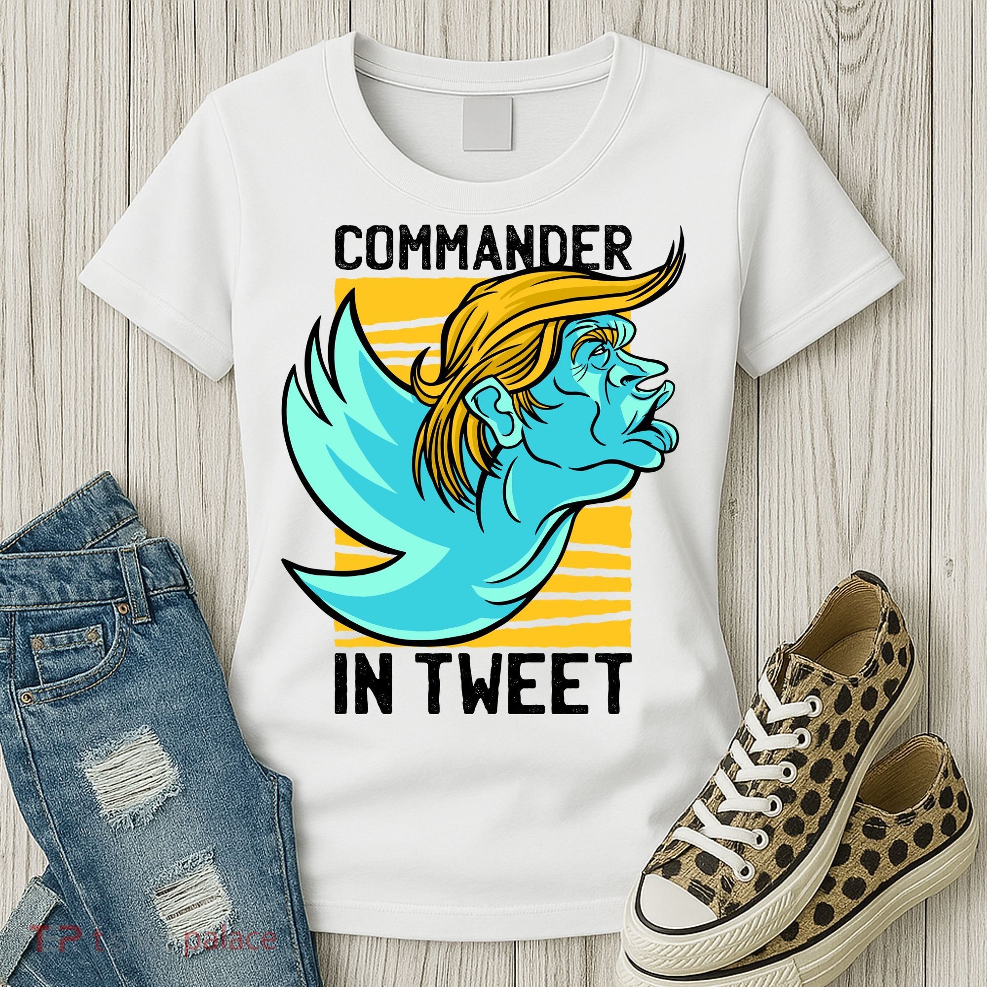 Trump Commander In Tweet Women's T-Shirt