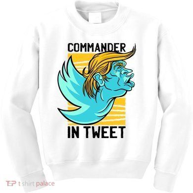 Trump Commander In Tweet Kids Sweatshirt