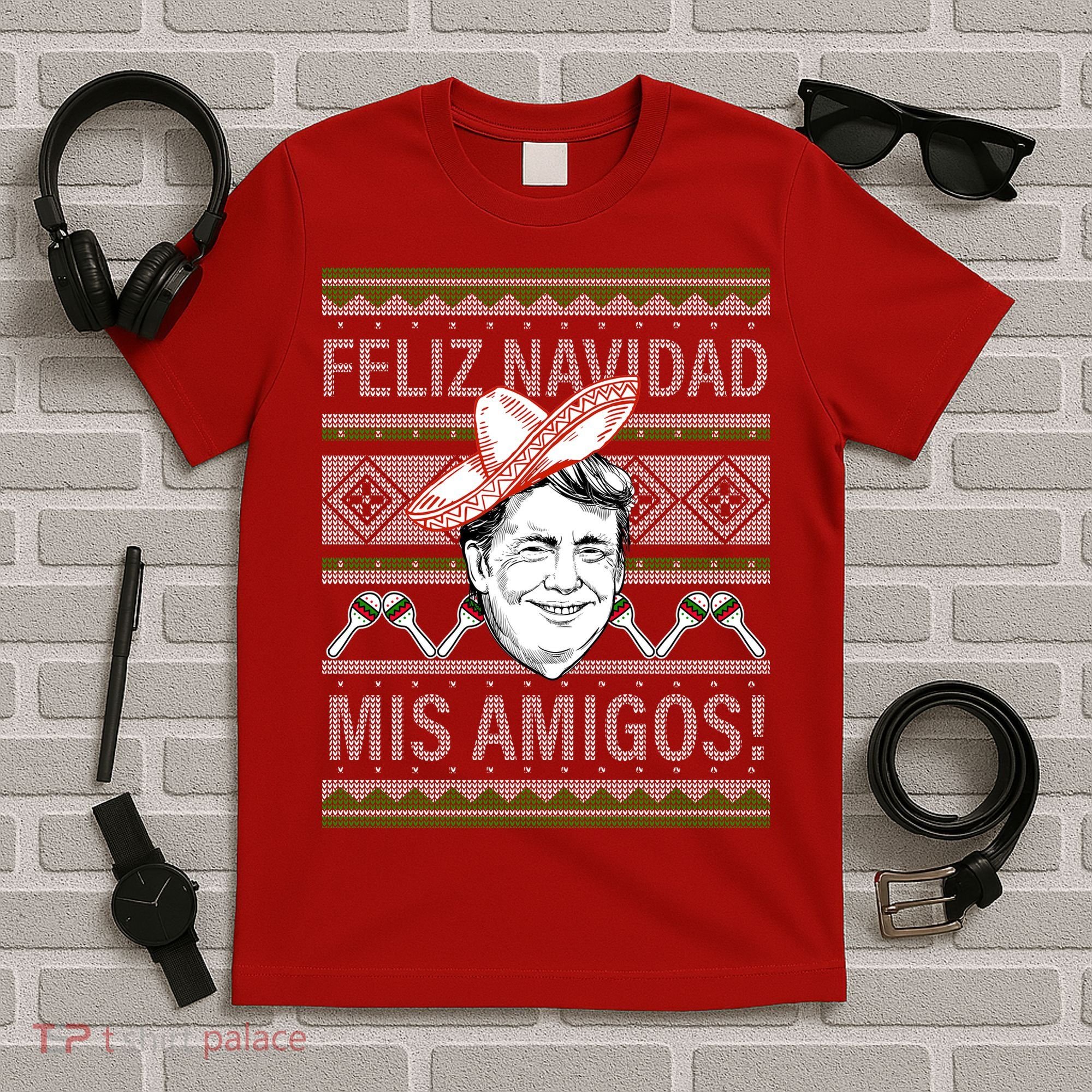Trump Feliz Navidad Ugly Christmas Sweater T-Shirt