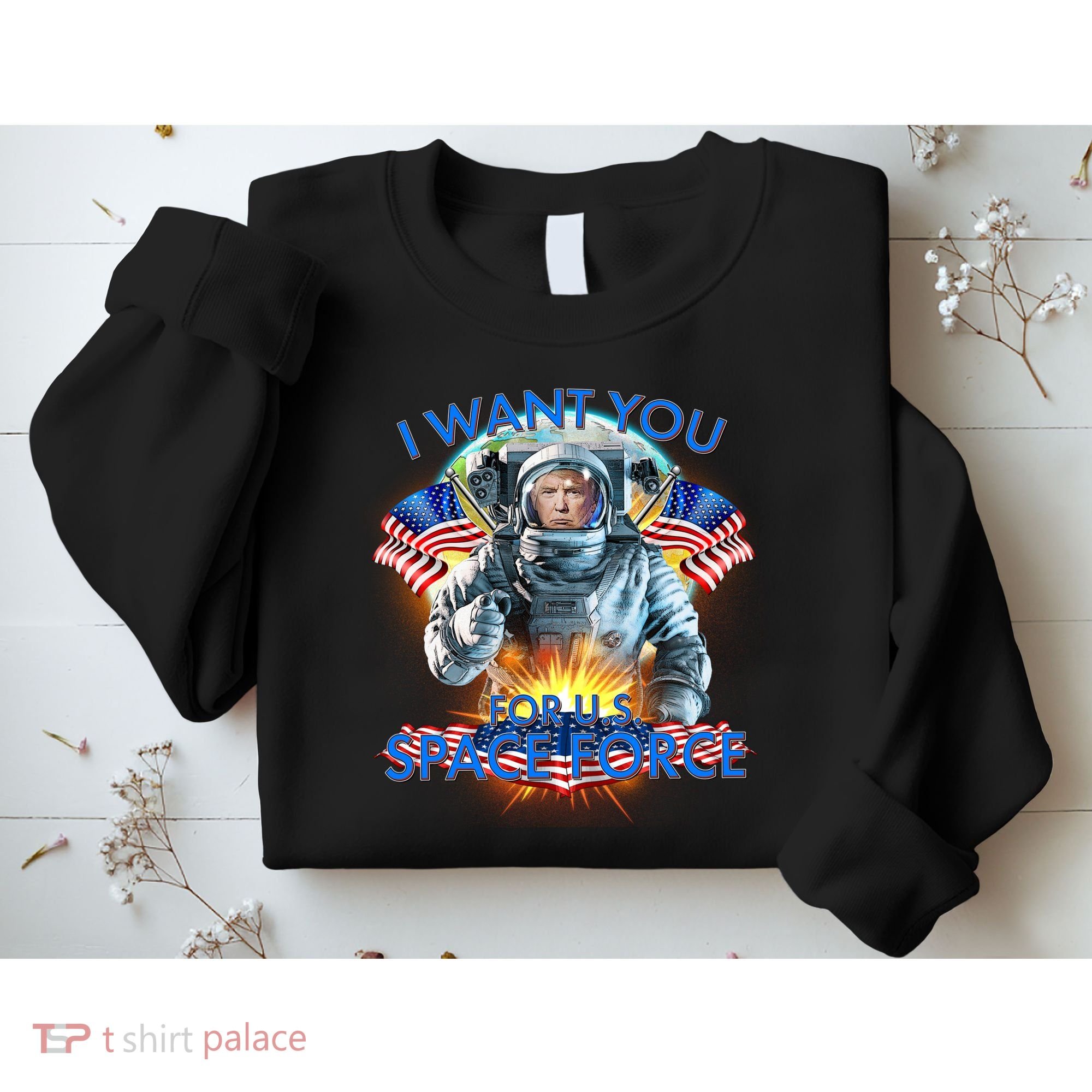Trump I Want You For US Space Force Sweatshirt