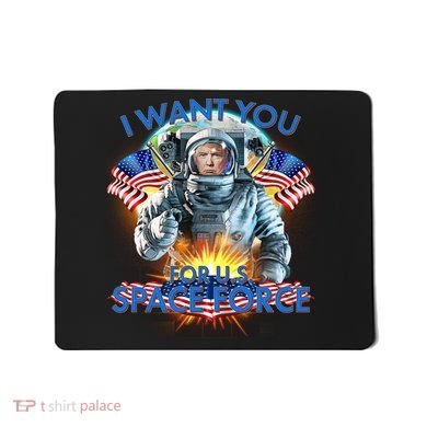 Trump I Want You For US Space Force Mousepad