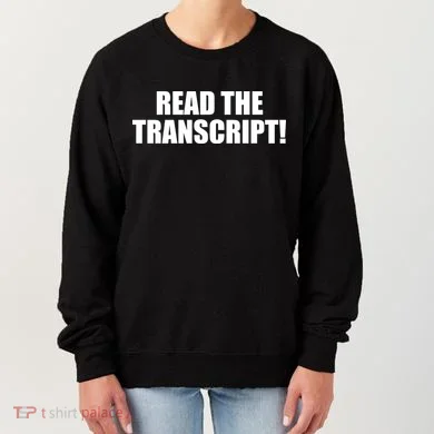 Trump Impeachment Hoax Read the Transcript Women's Sweatshirt