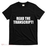 Trump Impeachment Hoax Read the Transcript T-Shirt thumb 0