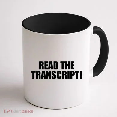 Trump Impeachment Hoax Read the Transcript Coffee Mug back