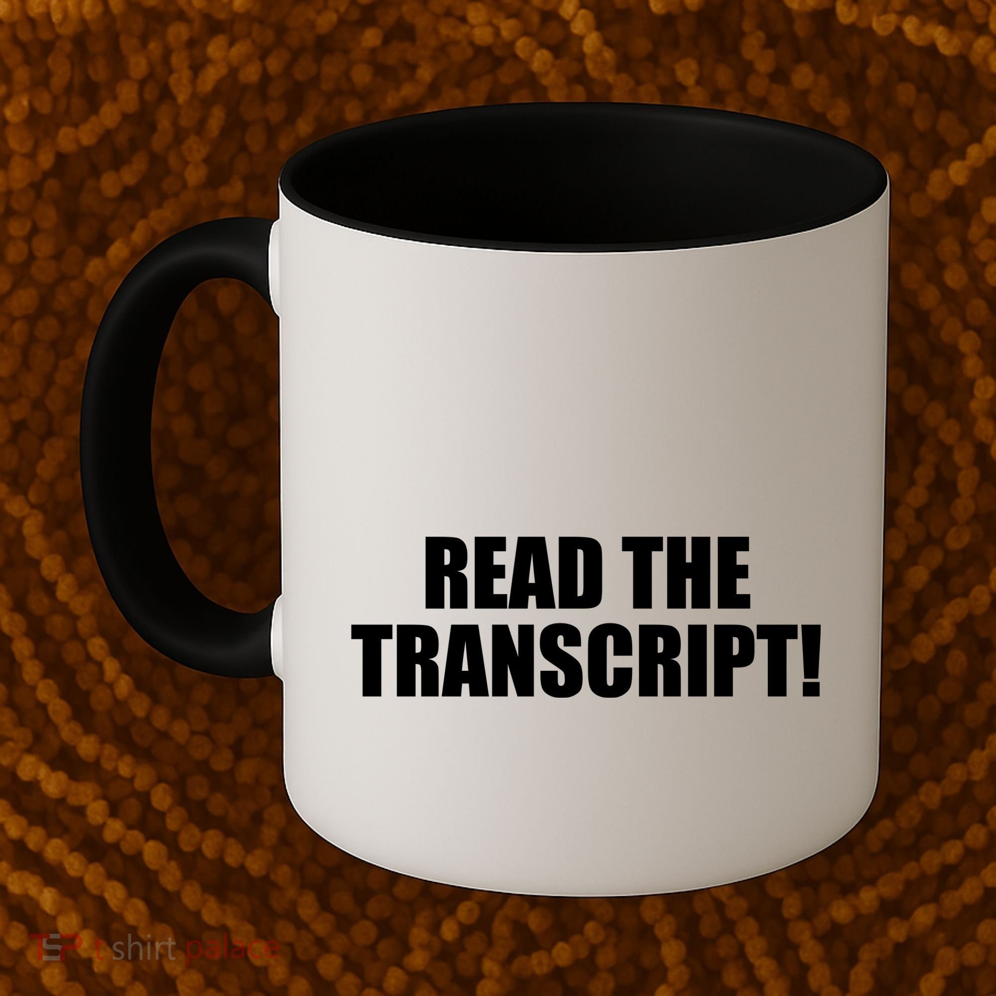 Trump Impeachment Hoax Read the Transcript Coffee Mug