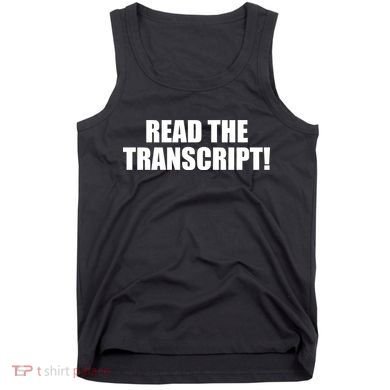 Trump Impeachment Hoax Read the Transcript Tank Top