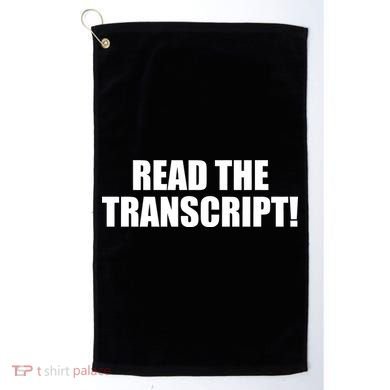 Trump Impeachment Hoax Read the Transcript Golf Towel