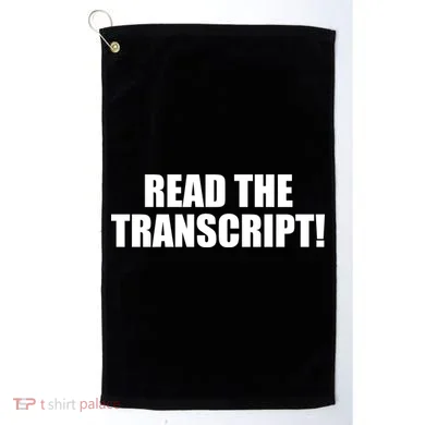 Trump Impeachment Hoax Read the Transcript Golf Towel