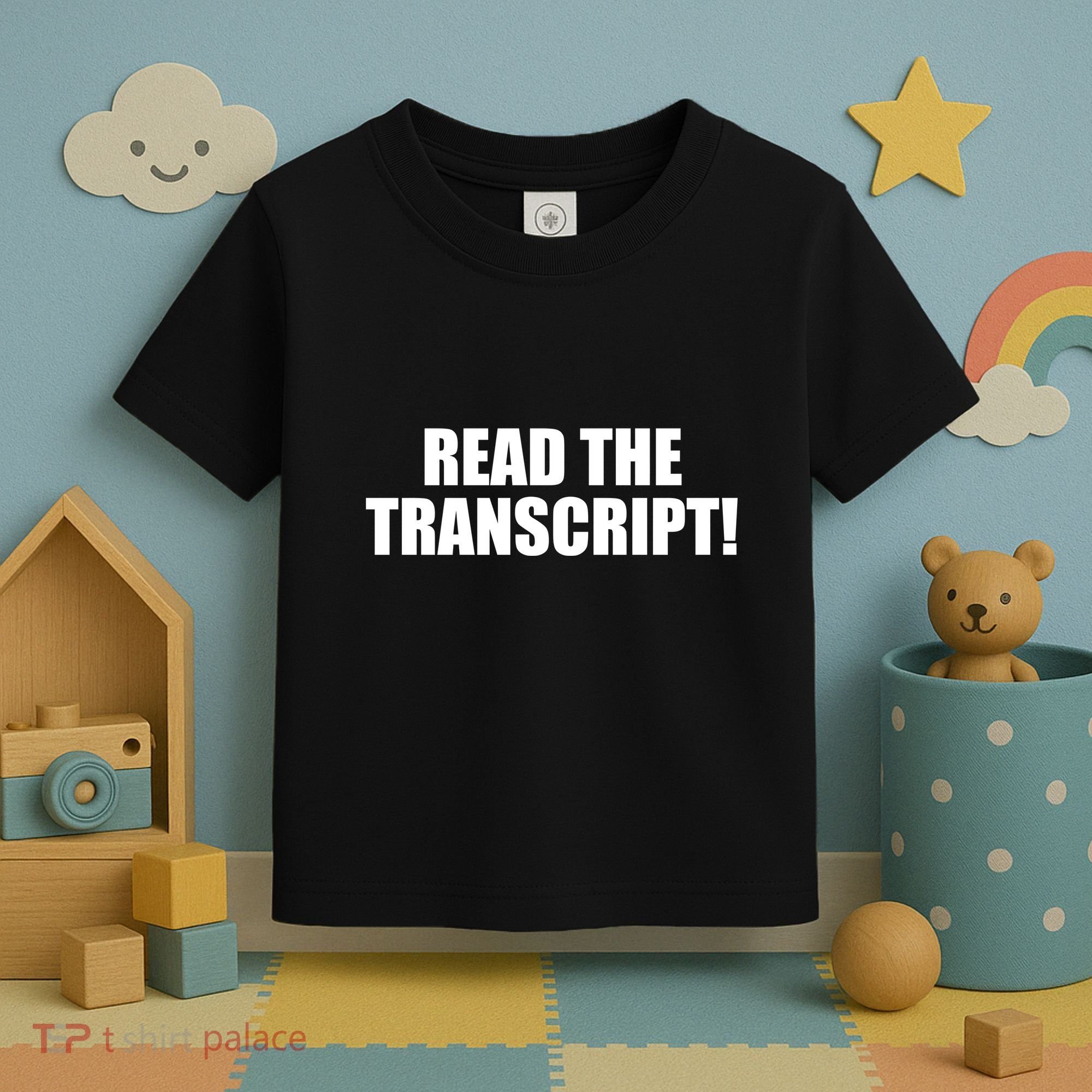 Trump Impeachment Hoax Read the Transcript Toddler T-Shirt