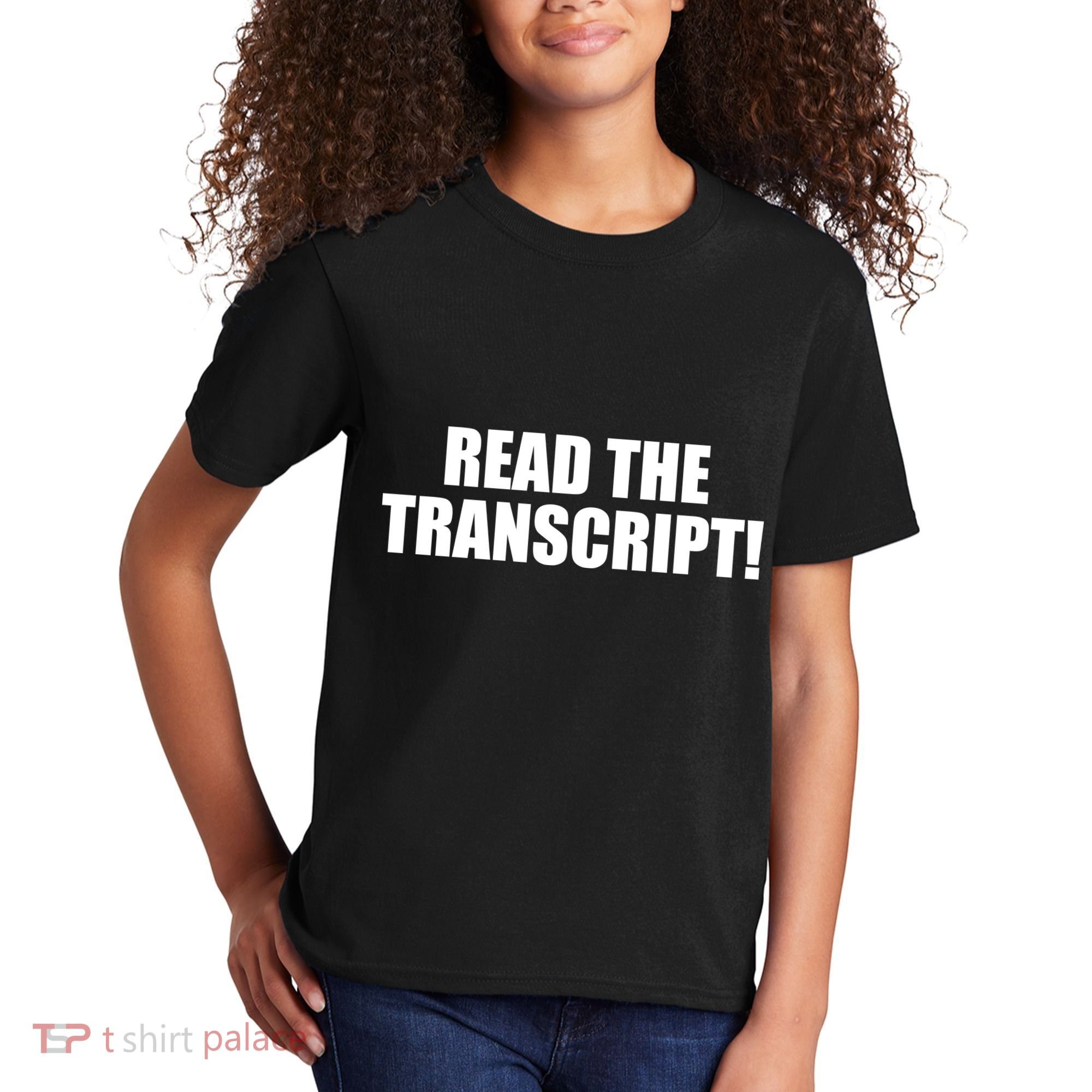 Trump Impeachment Hoax Read the Transcript Kids T-Shirt